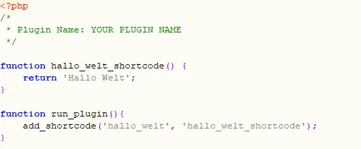Beispiel Qellcode in PHP für ein WordPress Plugin welches einen Shortcode erstellt.
Dieser Shortcode fügt bei Verwendung auf einer Seite den Inhalt "Hallo Welt" hinzu

Saticon | PHP | WordPress Plugin | Individuelle Softwareentwicklung